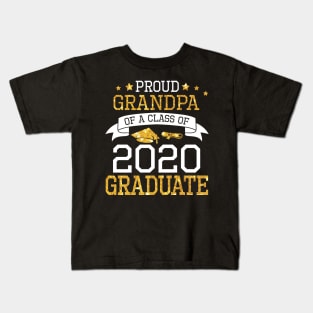 Proud Grandpa Of A Class Of 2020 Graduate Senior Happy Last Day Of School Graduation Day Kids T-Shirt